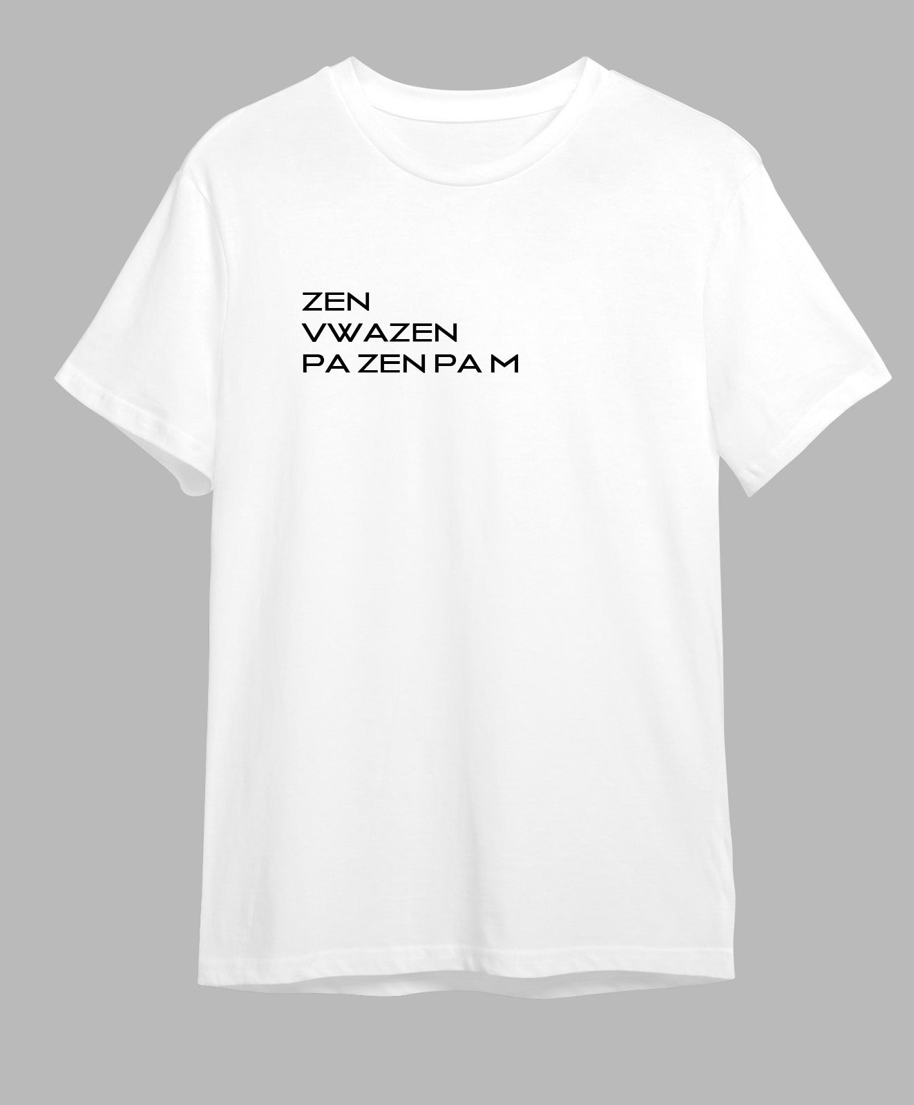 Zen Vwazen Pa Zen Pa M